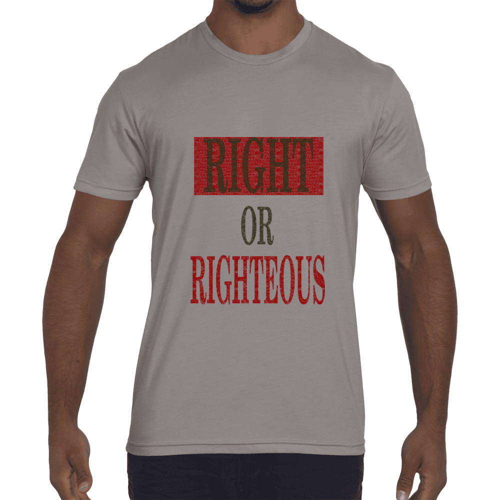 Right or Righteous